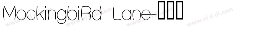 MockingbiRd Lane字体转换